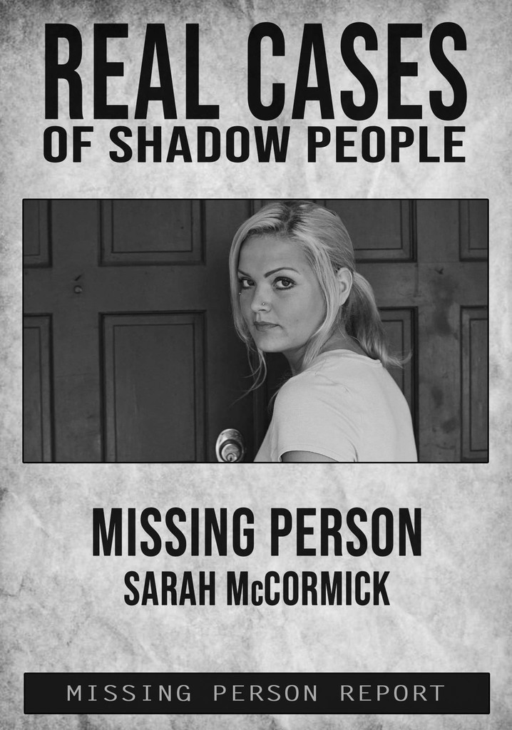 Real Cases of Shadow People: The Sarah McCormick Story poster