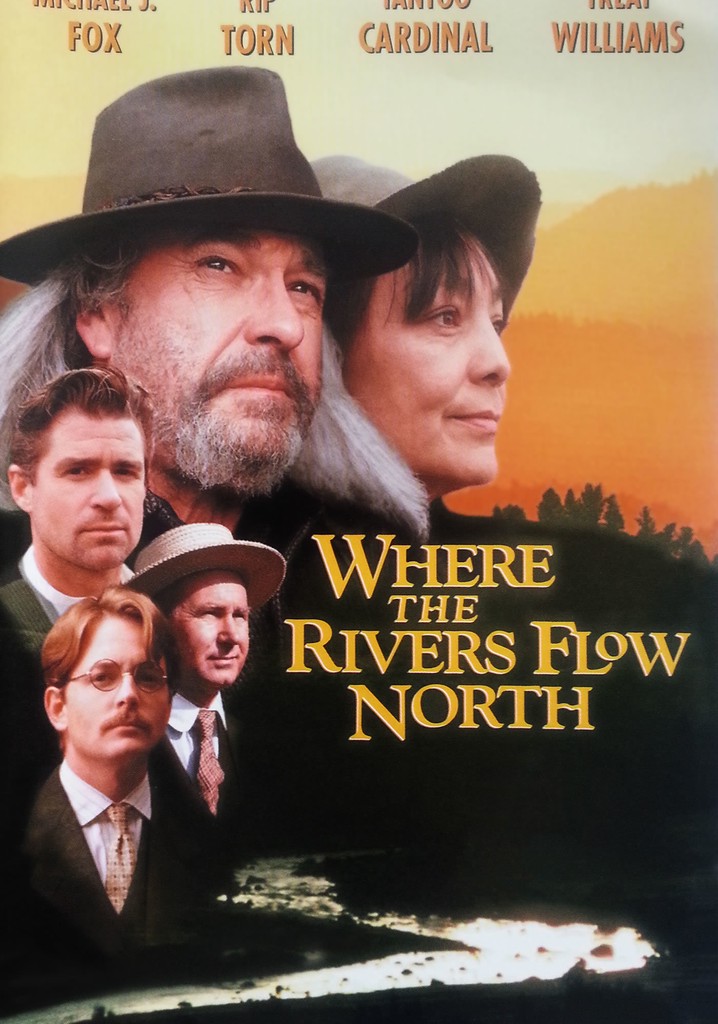 Where the Rivers Flow North poster