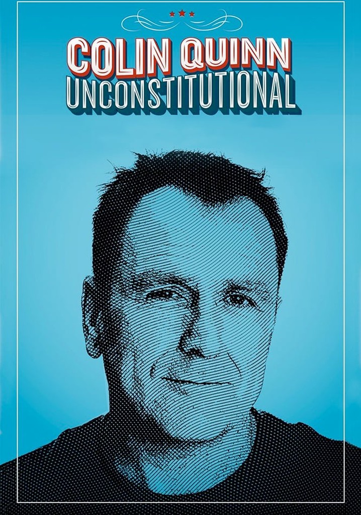 Colin Quinn: Unconstitutional poster
