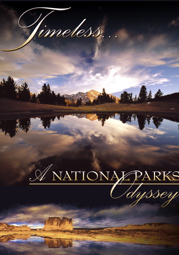 Timeless... A National Parks Odyssey poster