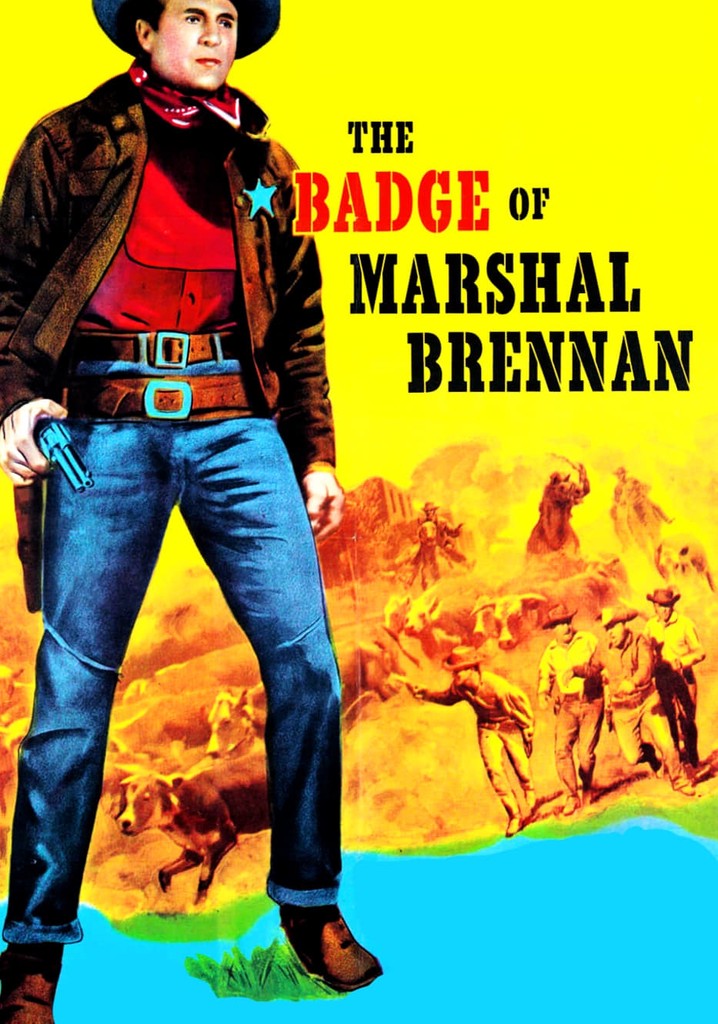 The Badge of Marshal Brennan poster