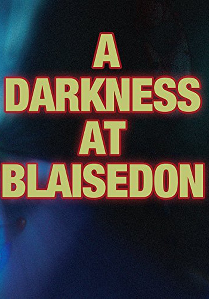 Dead of Night: A Darkness at Blaisedon poster