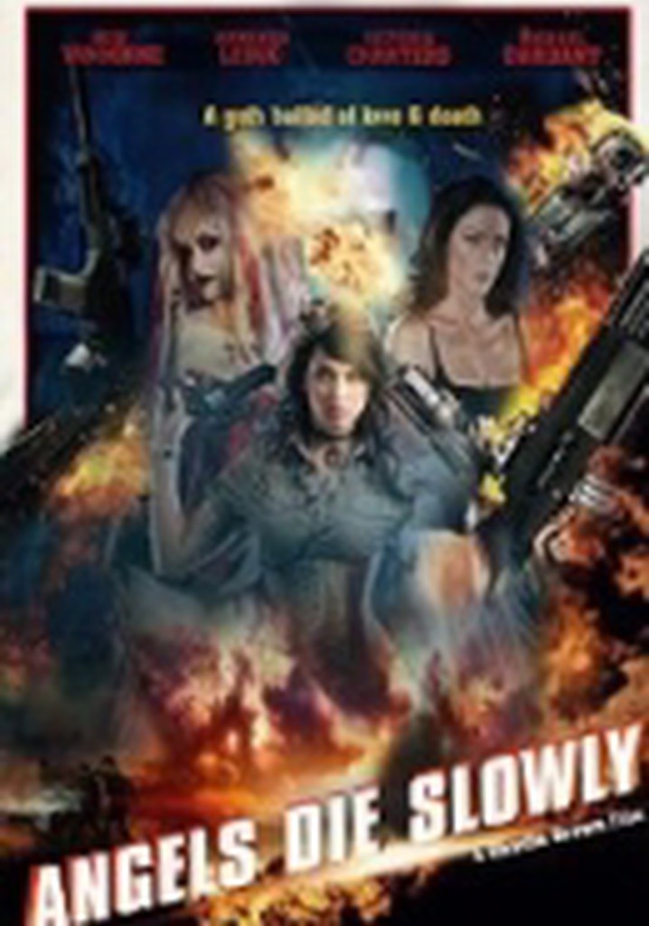 Angels Die Slowly poster