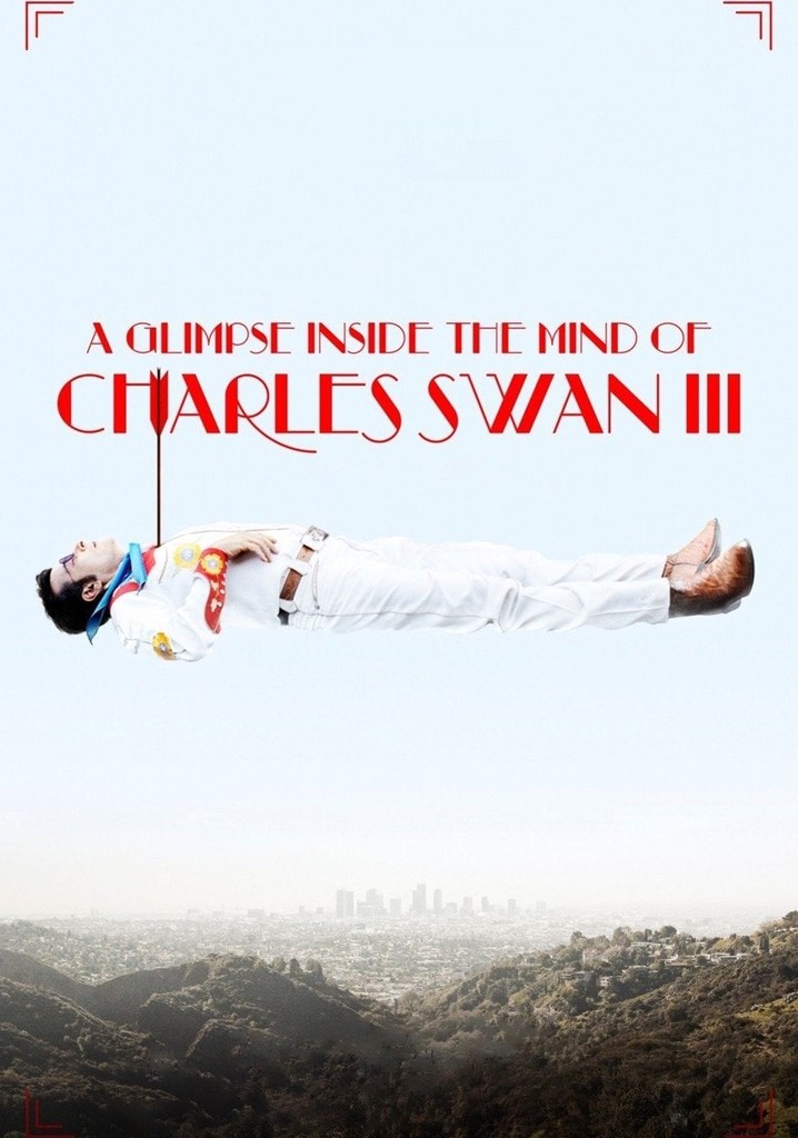 A Glimpse Inside the Mind of Charles Swan III poster