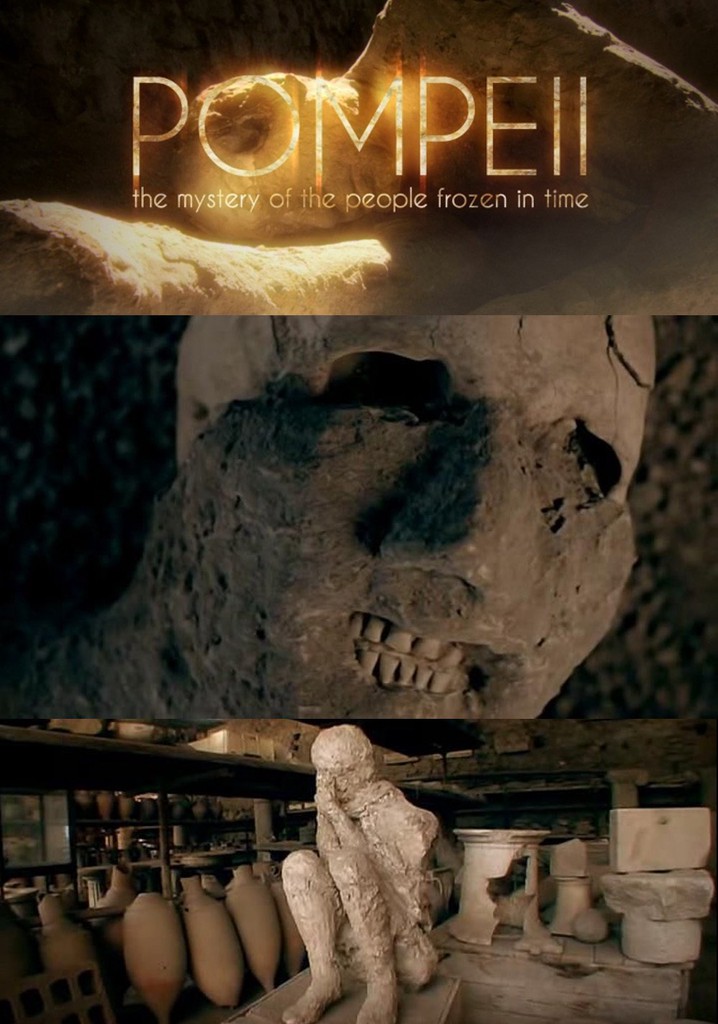 Pompeii: The Mystery of the People Frozen in Time poster