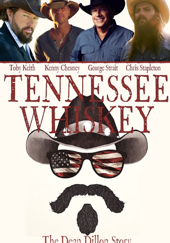 Tennessee Whiskey: The Dean Dillon Story poster
