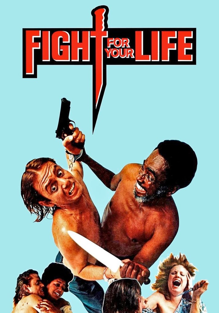 Fight for Your Life poster