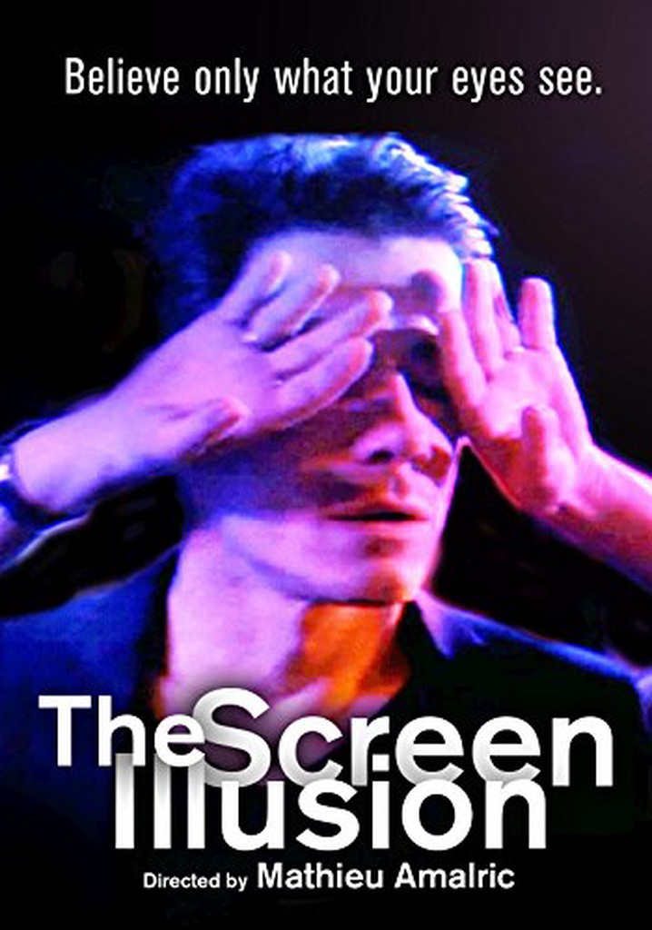 The Screen Illusion poster