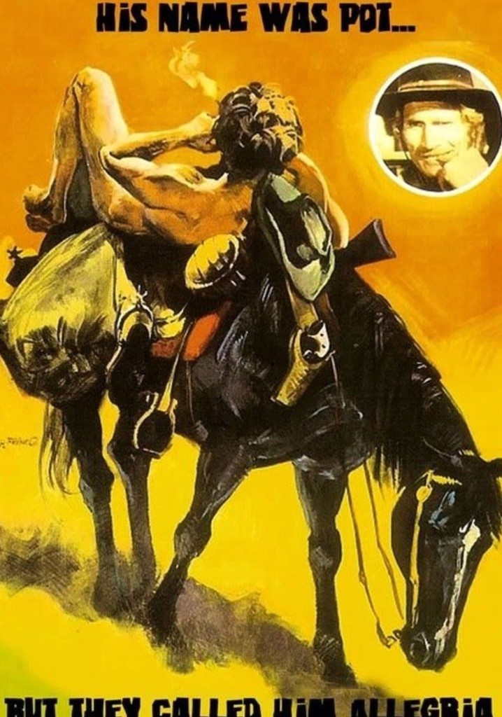 His Name was Pot, but They Called Him Allegria poster