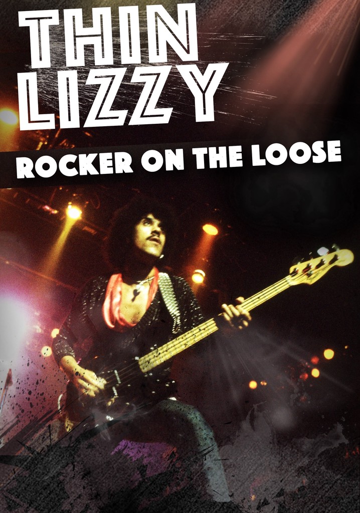 Thin Lizzy: Rocker on the Loose poster