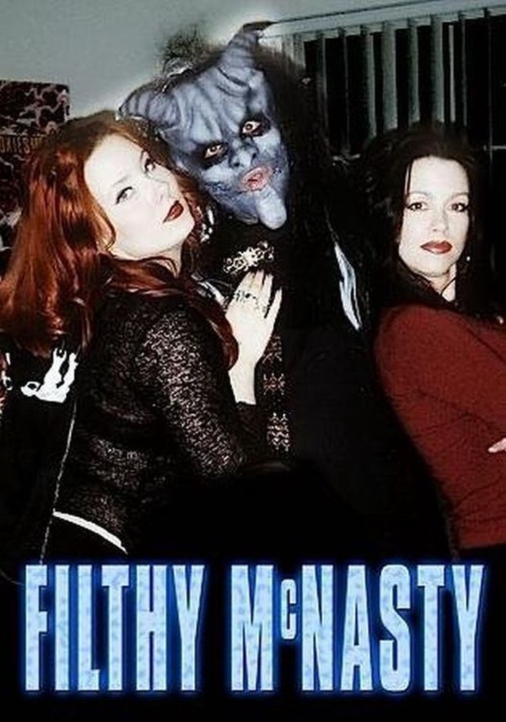 Filthy McNasty poster