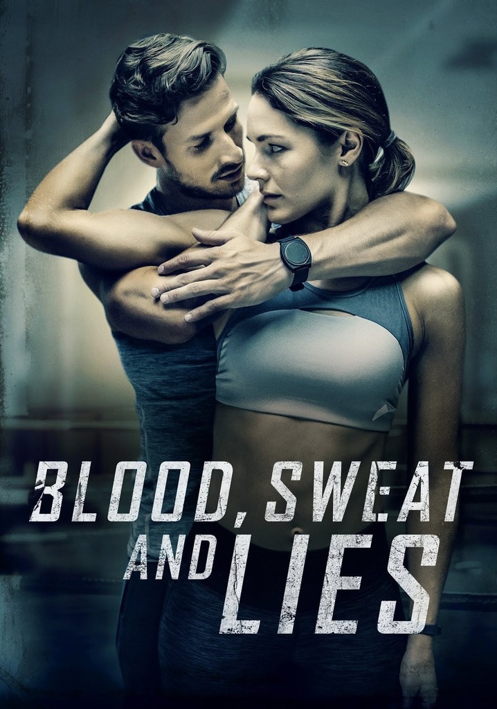 Blood, Sweat and Lies poster