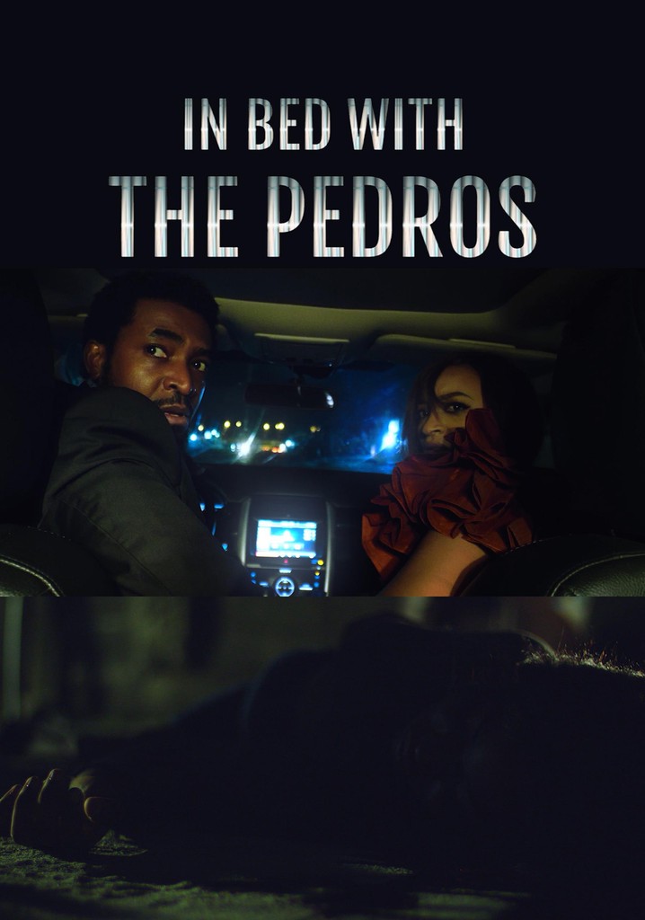 In Bed with the Pedros poster
