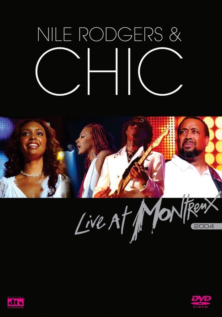 Nile Rodgers and Chic - Live at Montreux 2004 poster