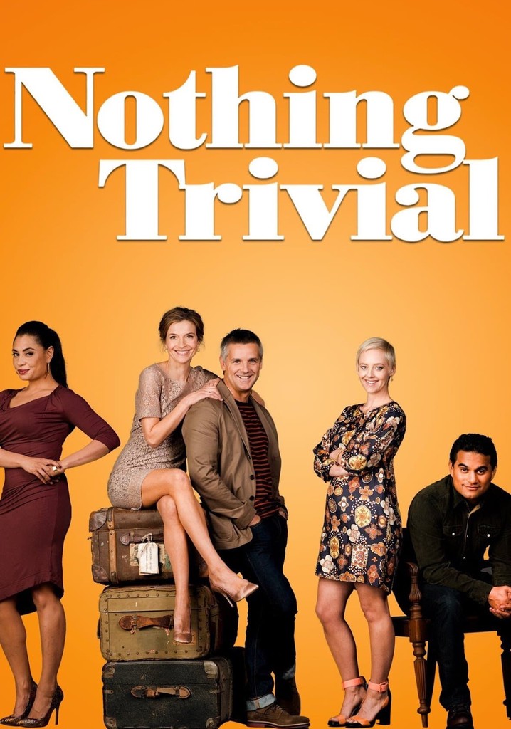 Nothing Trivial poster