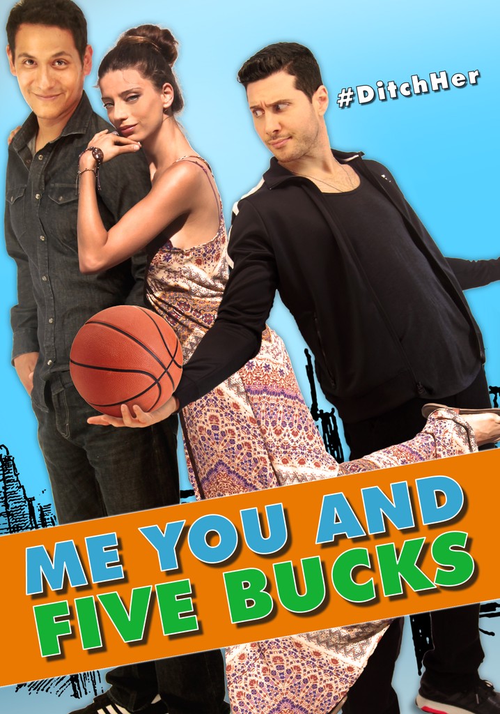 Me You and Five Bucks poster