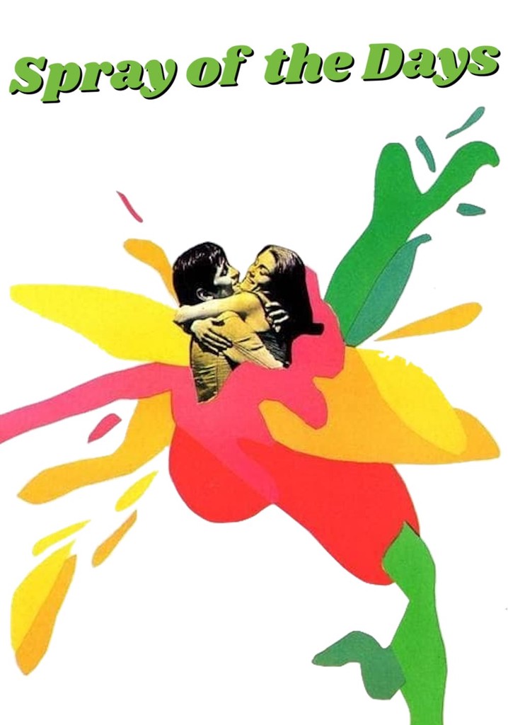 Spray of the Days poster