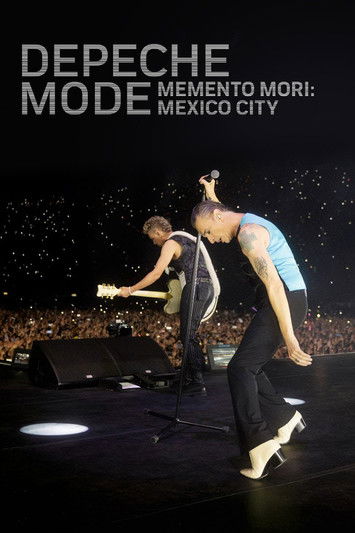 Depeche Mode: Memento Mori - Mexico City poster