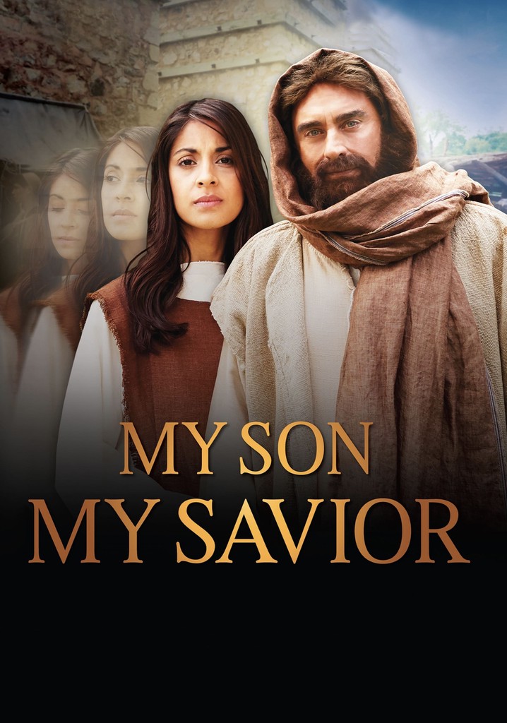 My Son, My Savior: The Mother of Jesus poster