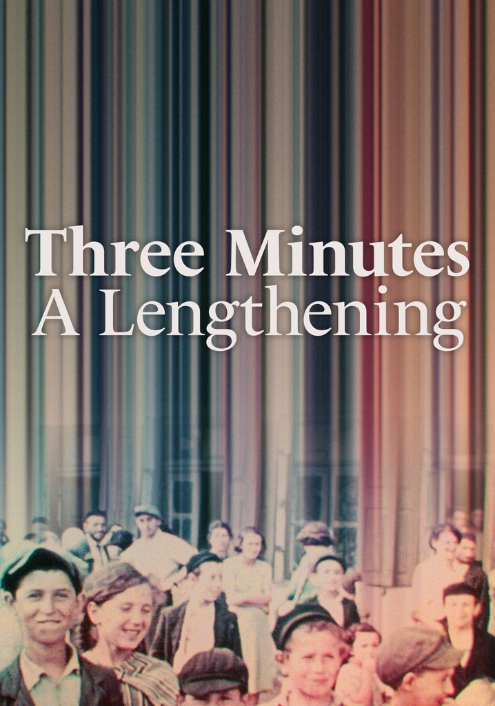 Three Minutes: A Lengthening poster