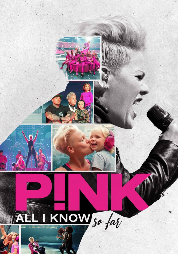 P!nk: All I Know So Far poster