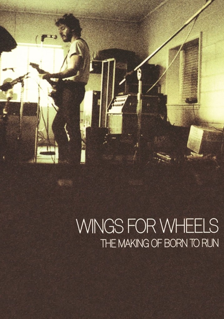 Wings for Wheels: The Making of 'Born to Run' poster
