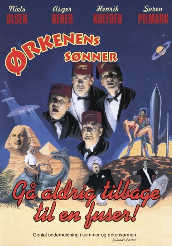 Ørkenens Sønner: Gå aldrig tilbage til en fuser poster