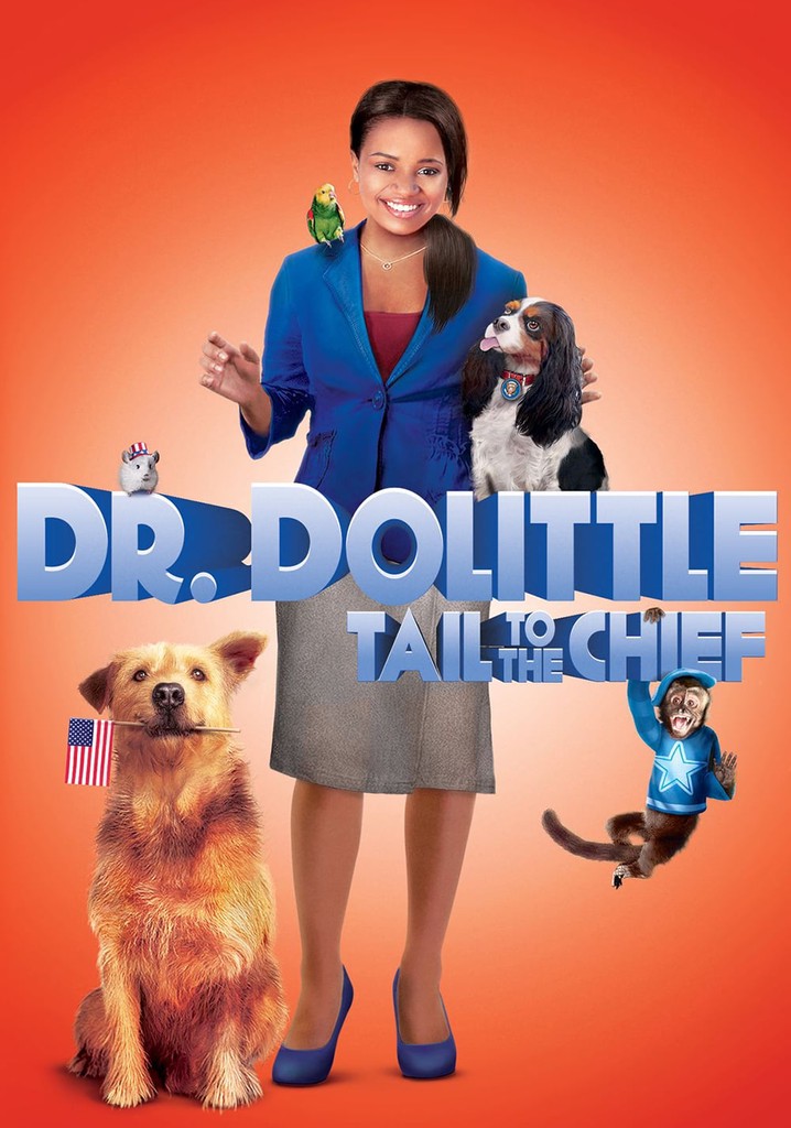 Dr. Dolittle: Tail to the Chief poster