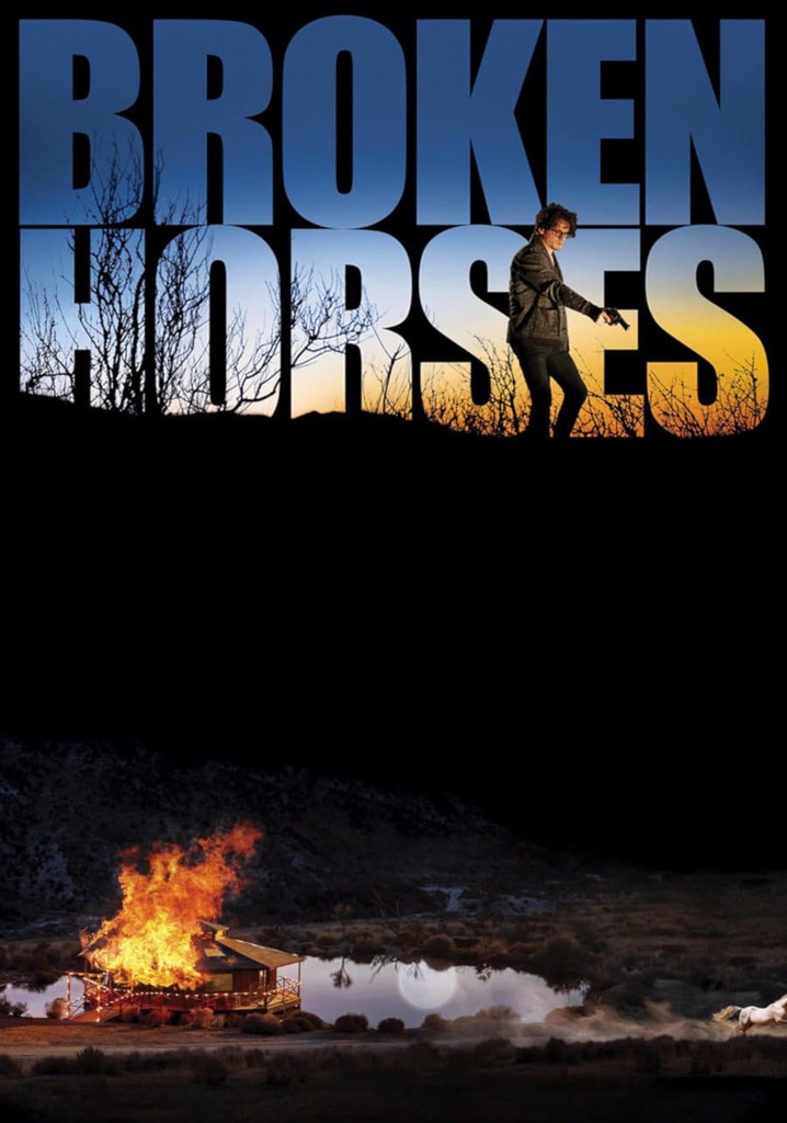 Broken Horses poster