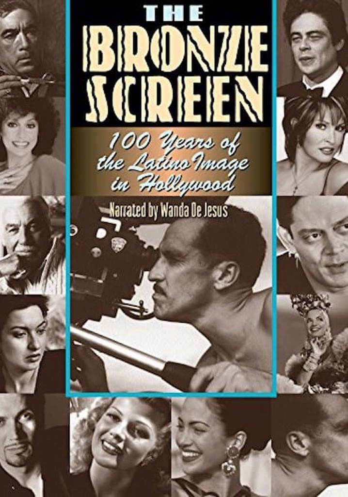 The Bronze Screen: 100 Years of the Latino Image in American Cinema poster