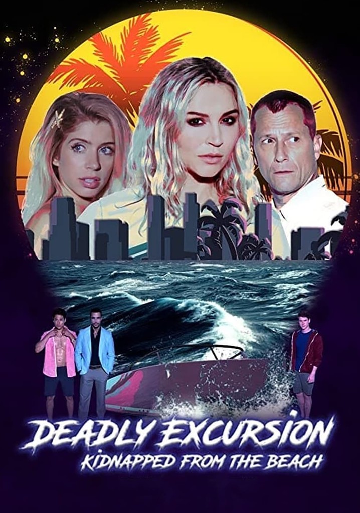Deadly Excursion: Kidnapped from the Beach poster