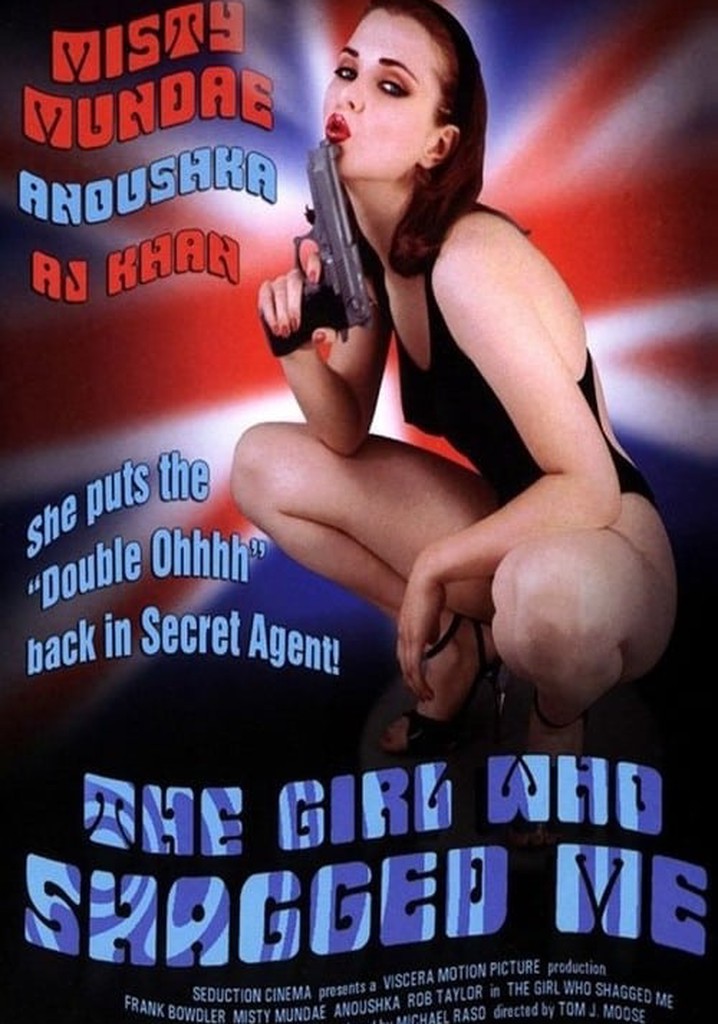 The Girl Who Shagged Me poster