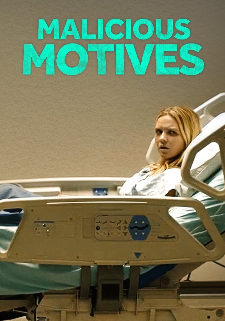 Malicious Motives poster