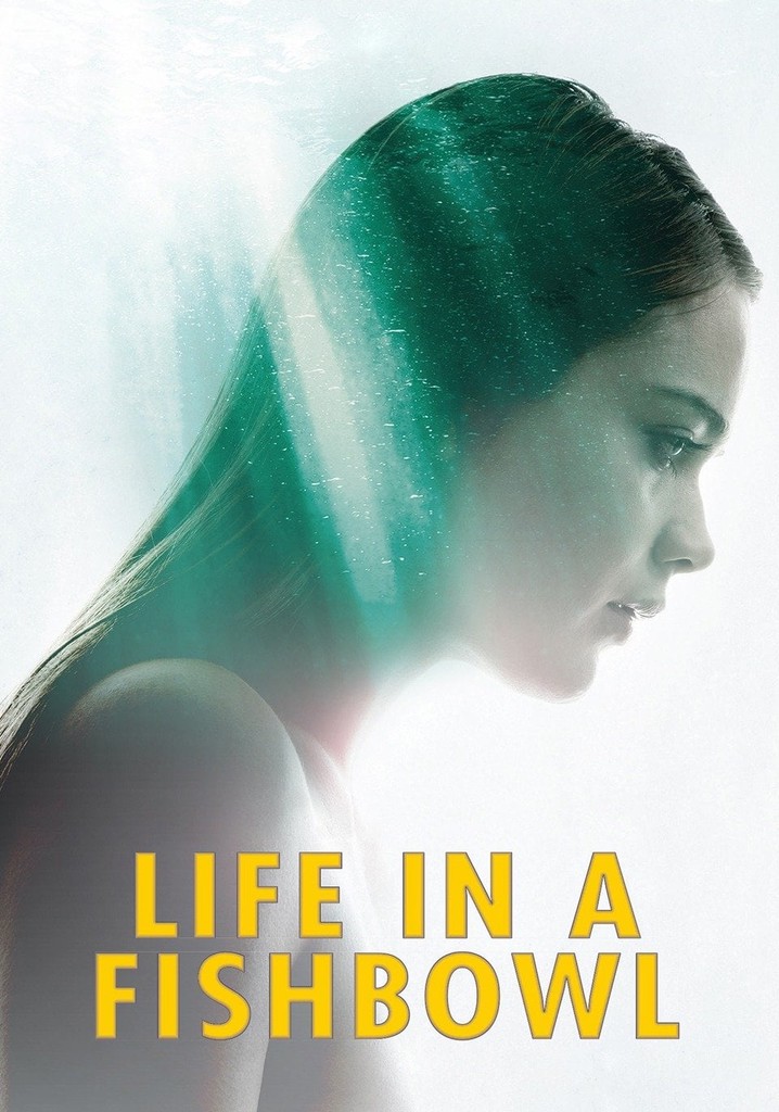 Life in a Fishbowl poster