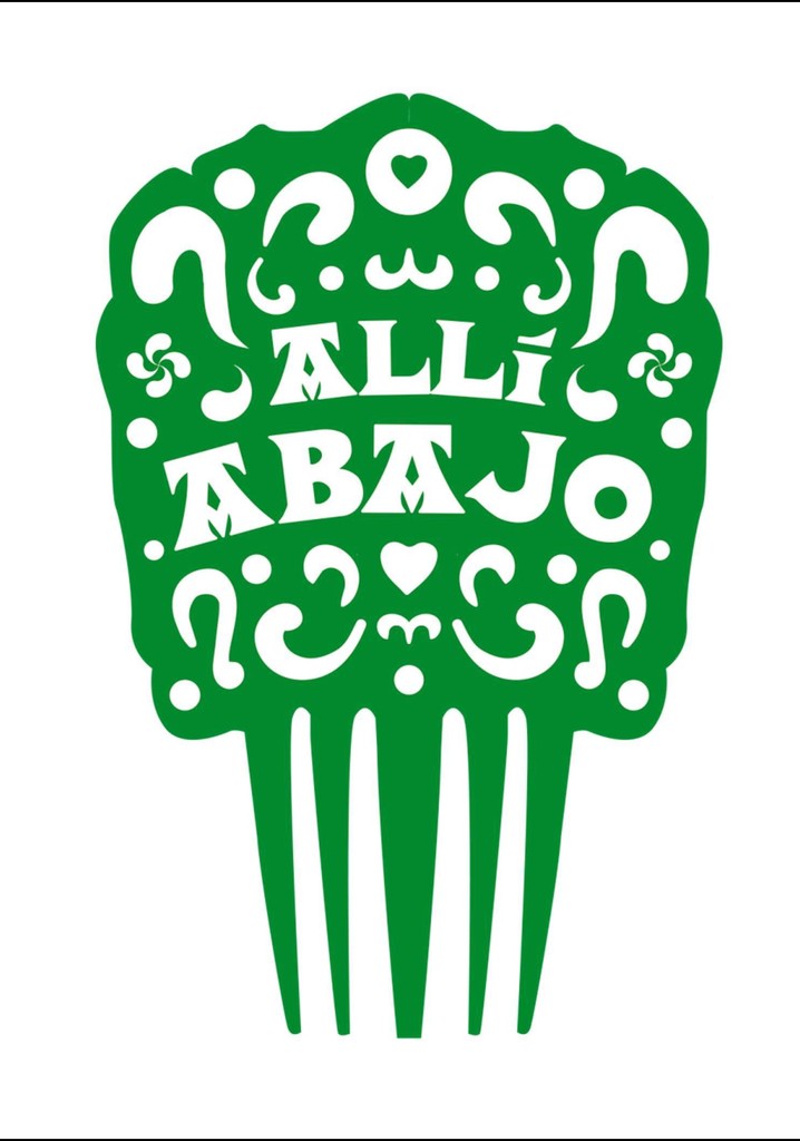Allí abajo poster