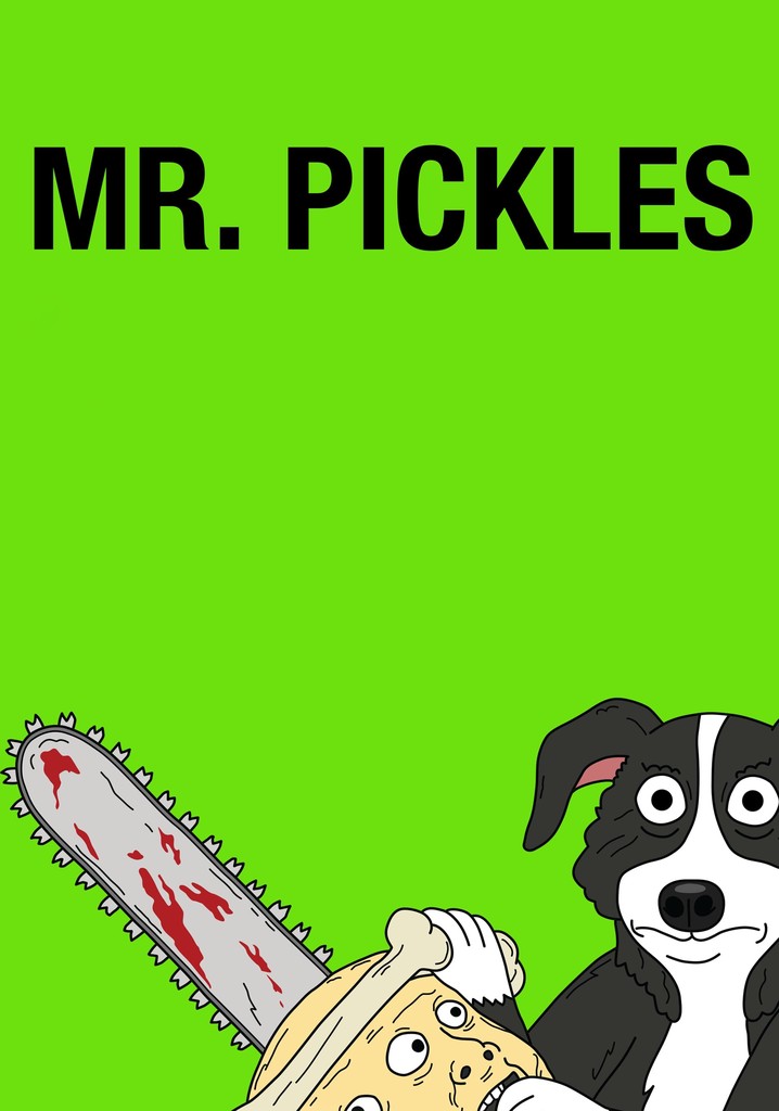 Mr. Pickles poster