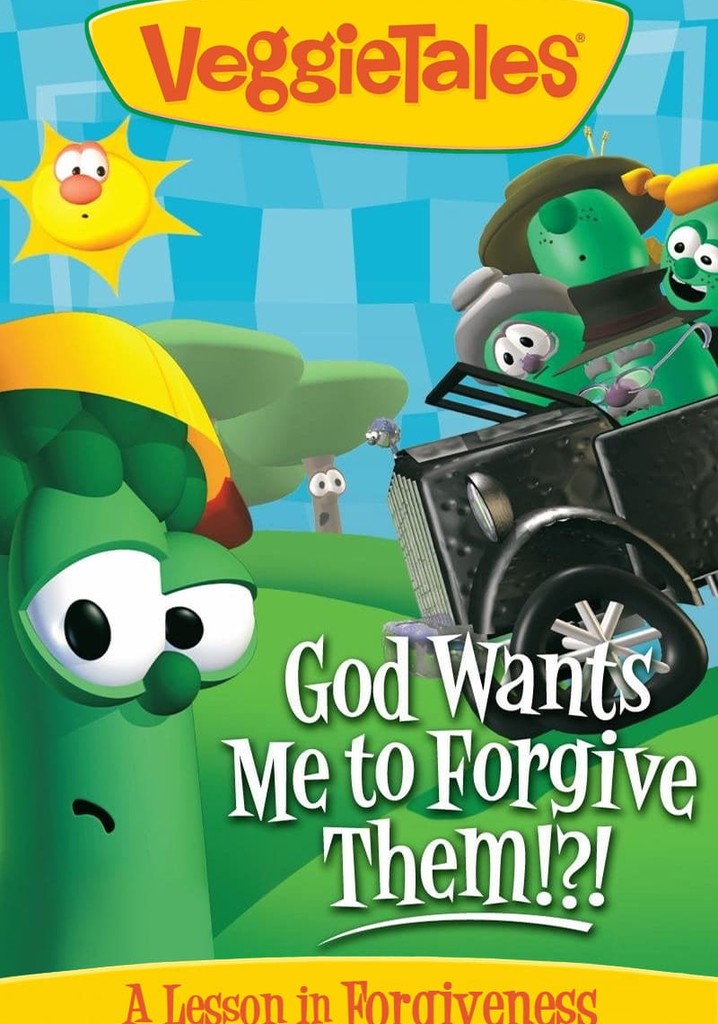 VeggieTales: God Wants Me to Forgive Them!?! poster