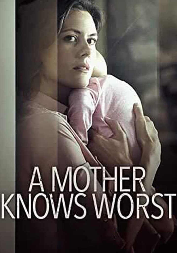 A Mother Knows Worst poster