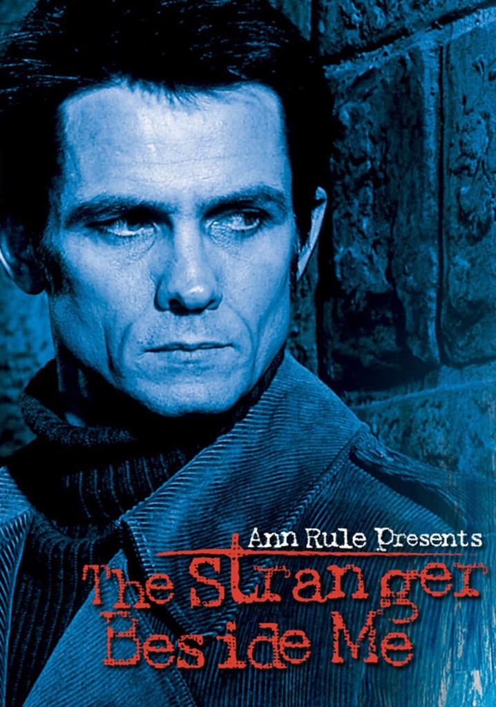 Ann Rule Presents: The Stranger Beside Me poster