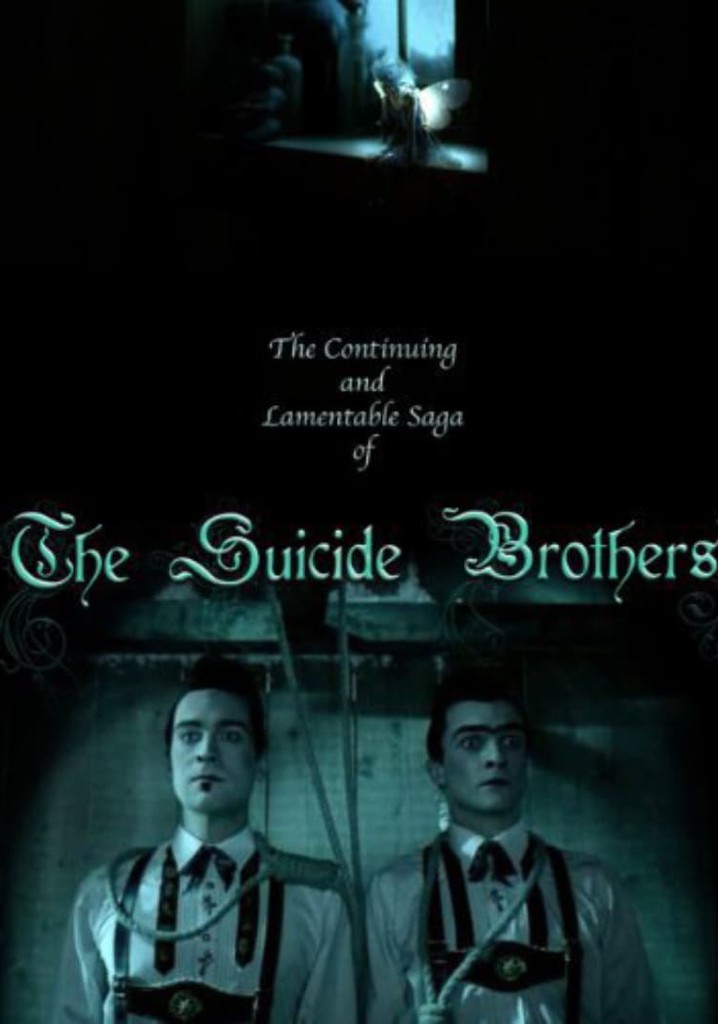 The Continuing and Lamentable Saga of the Suicide Brothers poster