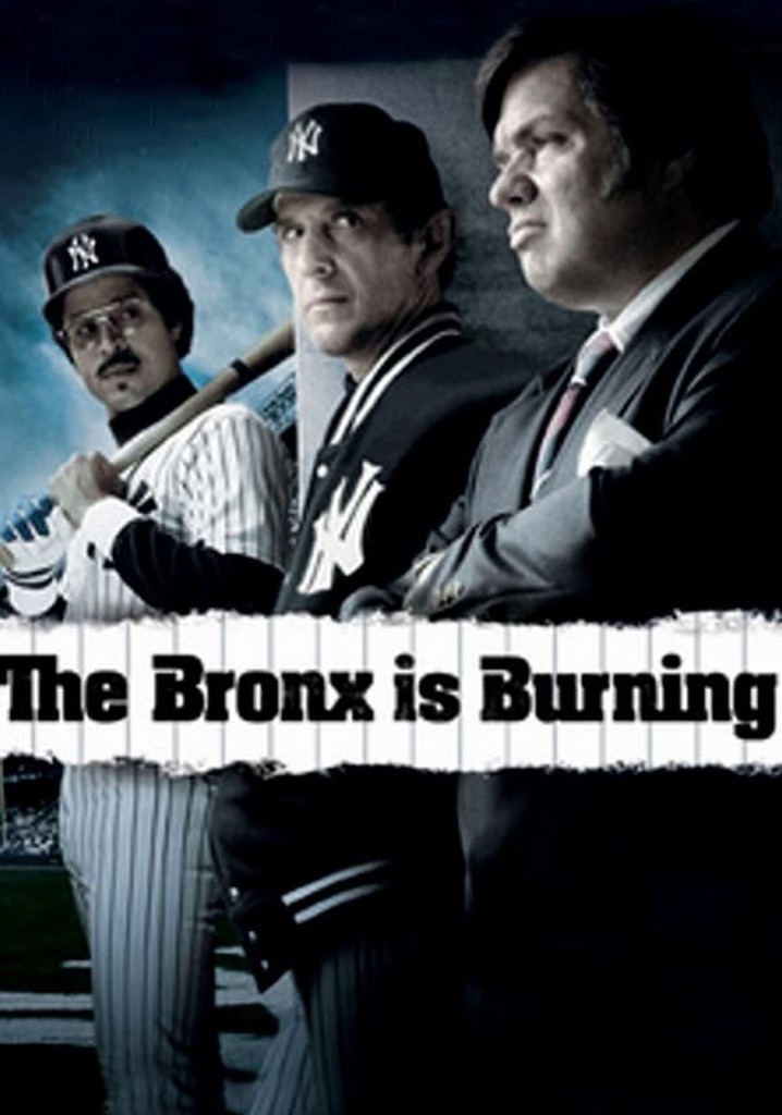 The Bronx Is Burning poster
