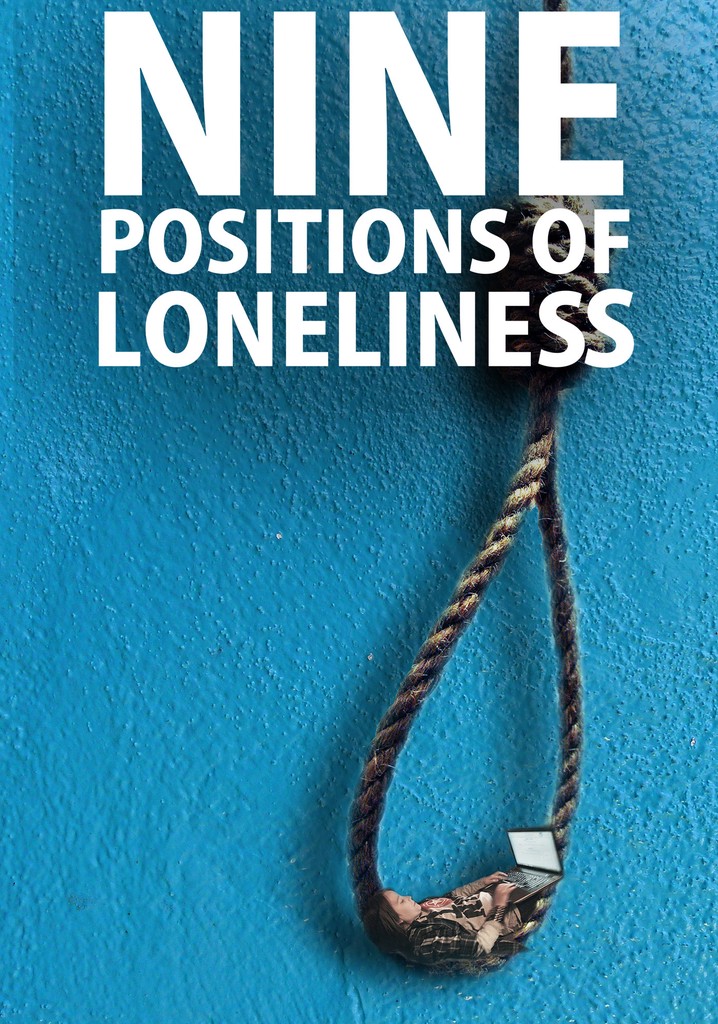 Nine Positions of Loneliness poster