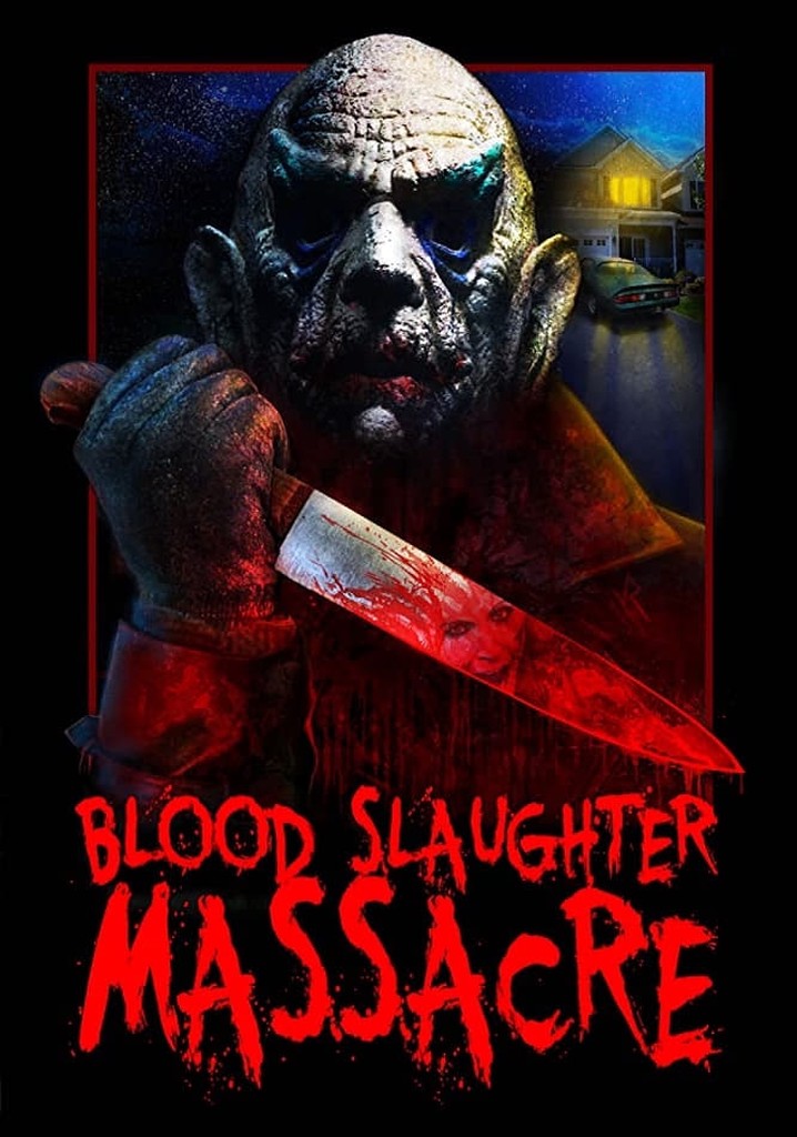 Blood Slaughter Massacre poster