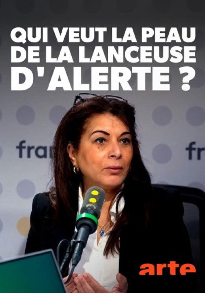 Qui veut la peau de la lanceuse d'alerte ? poster