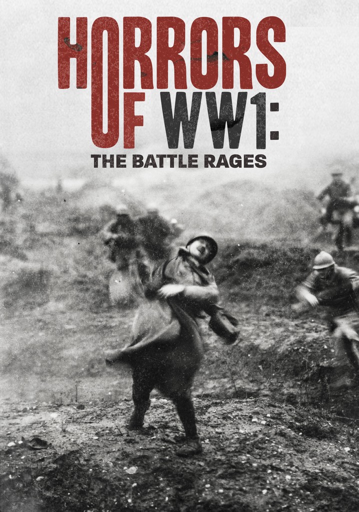 Horrors of WW1: The Battle Rages poster