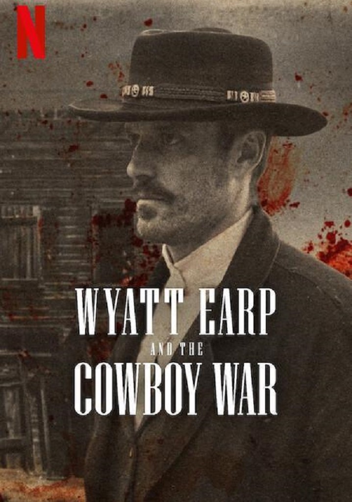 Wyatt Earp and the Cowboy War poster