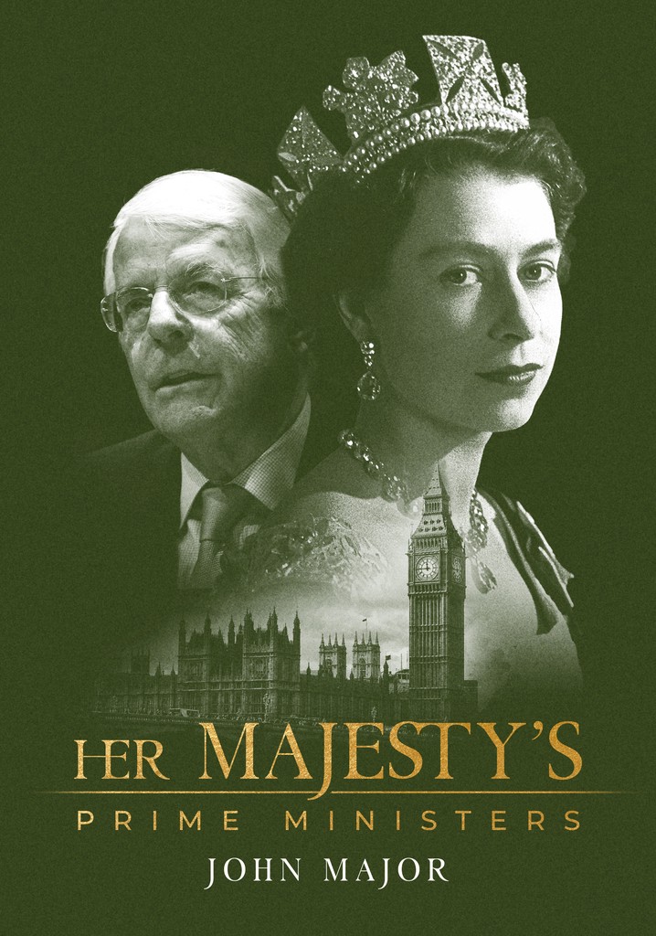 Her Majesty's Prime Ministers: John Major poster