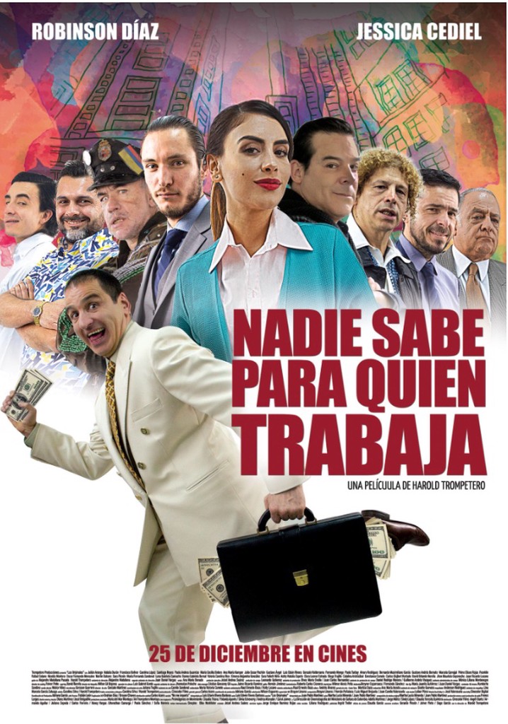 Nadie sabe para quien trabaja poster