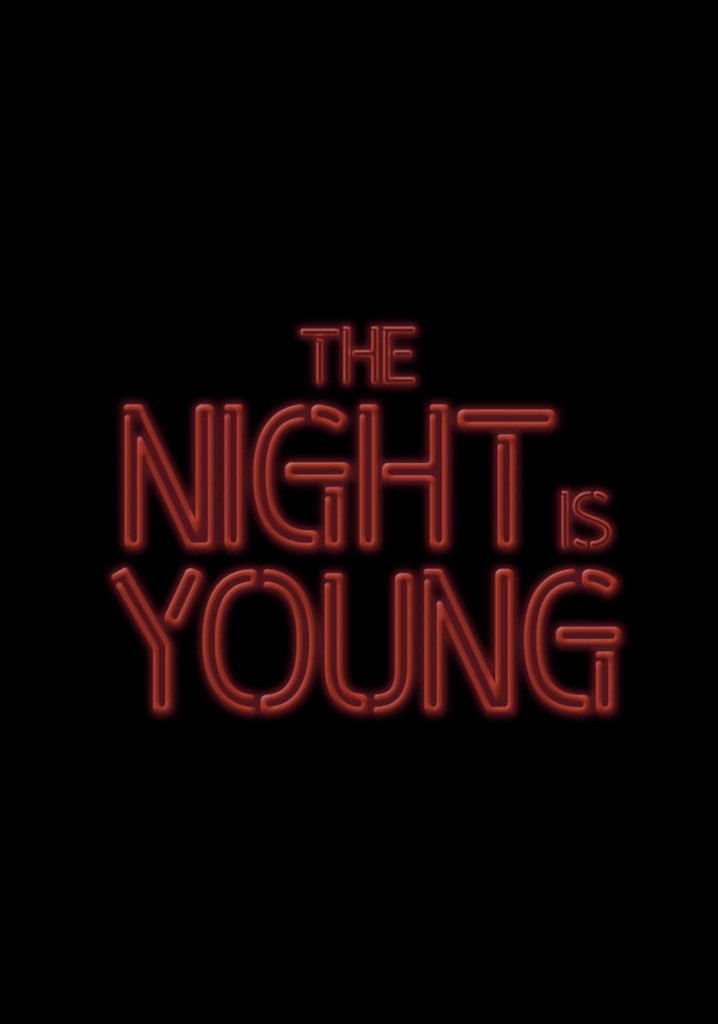 The Night Is Young poster