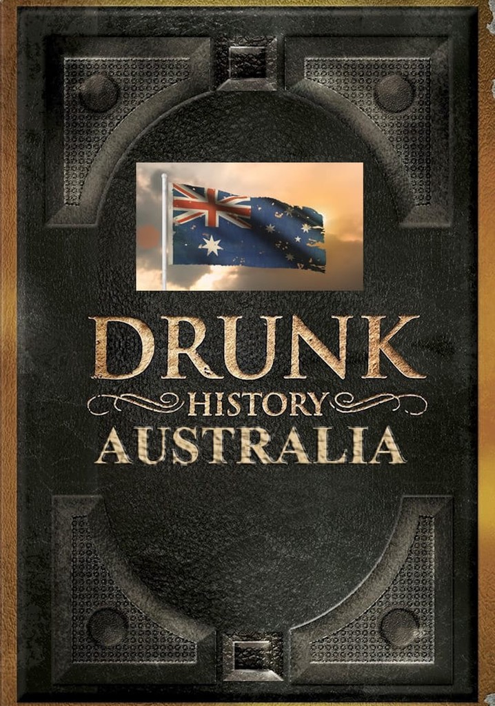 Drunk History: Australia poster